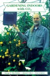 Van Patten Publishing - Gardening Indoors With CO2 (800986)